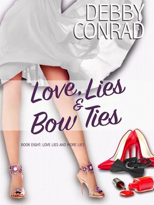 cover image of Love, Lies and Bow Ties
